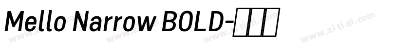 Mello Narrow BOLD字体转换